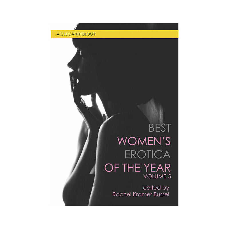 Best Women's Erotica of the Year, Volume 5